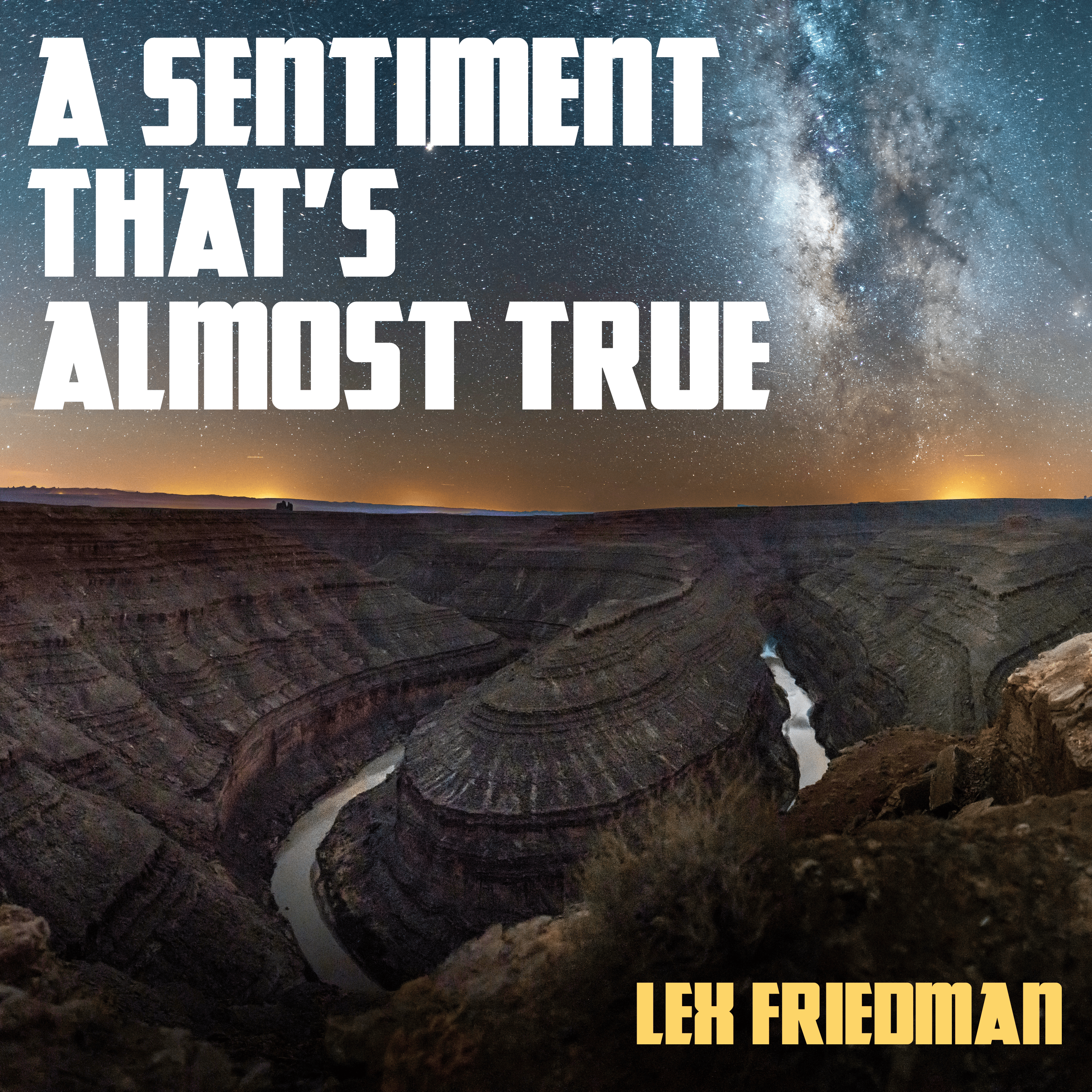 A Sentiment That's Almost True album cover: The title in a fun font over a dark national park